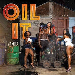 Playlist dancehall Mr. Killa Oil it